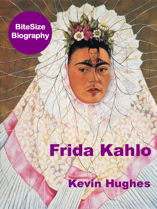 Title details for Frida Kahlo by Kevin Hughes - Available
